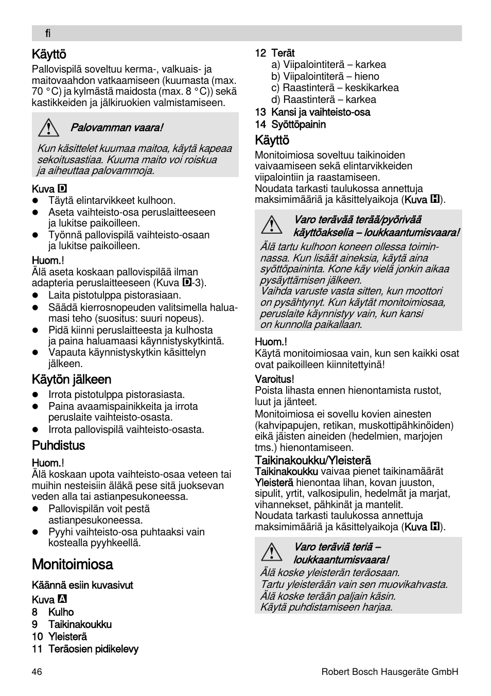 Monitoimiosa, Käyttö, Käytön jälkeen | Puhdistus | Bosch MSM88190 User Manual | Page 46 / 108