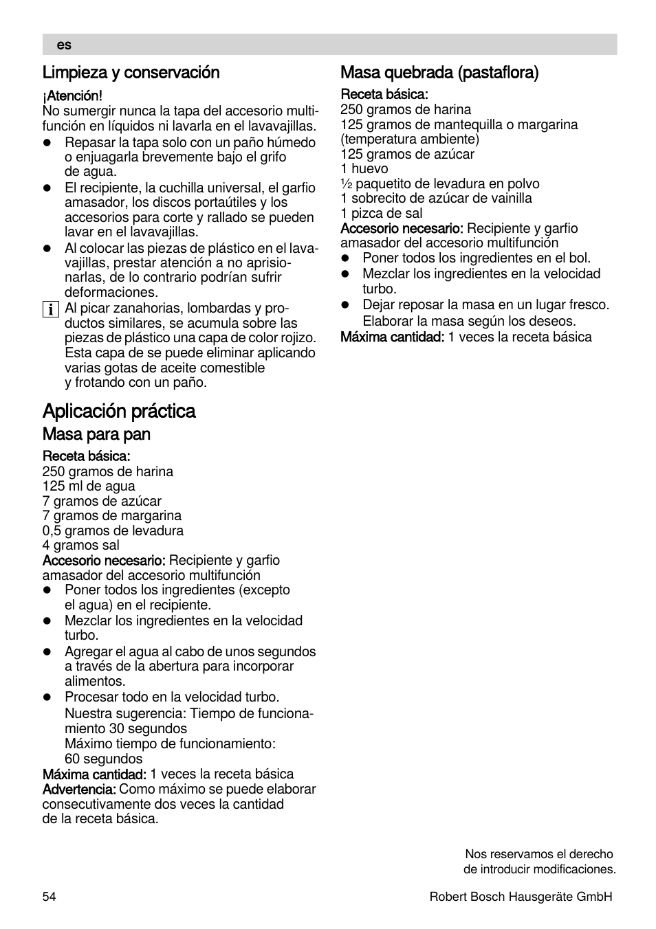 Aplicación práctica, Limpieza y conservación, Masa para pan | Masa quebrada (pastaflora) | Bosch MSM88190 User Manual | Page 54 / 108