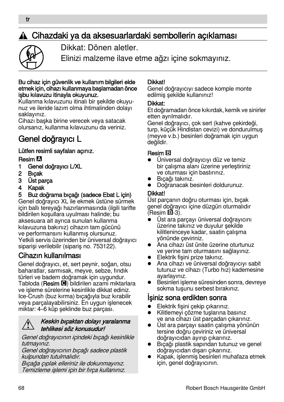 Genel doğrayıcı l, Cihazın kullanılması, Işiniz sona erdikten sonra | Bosch MSM88190 User Manual | Page 68 / 108