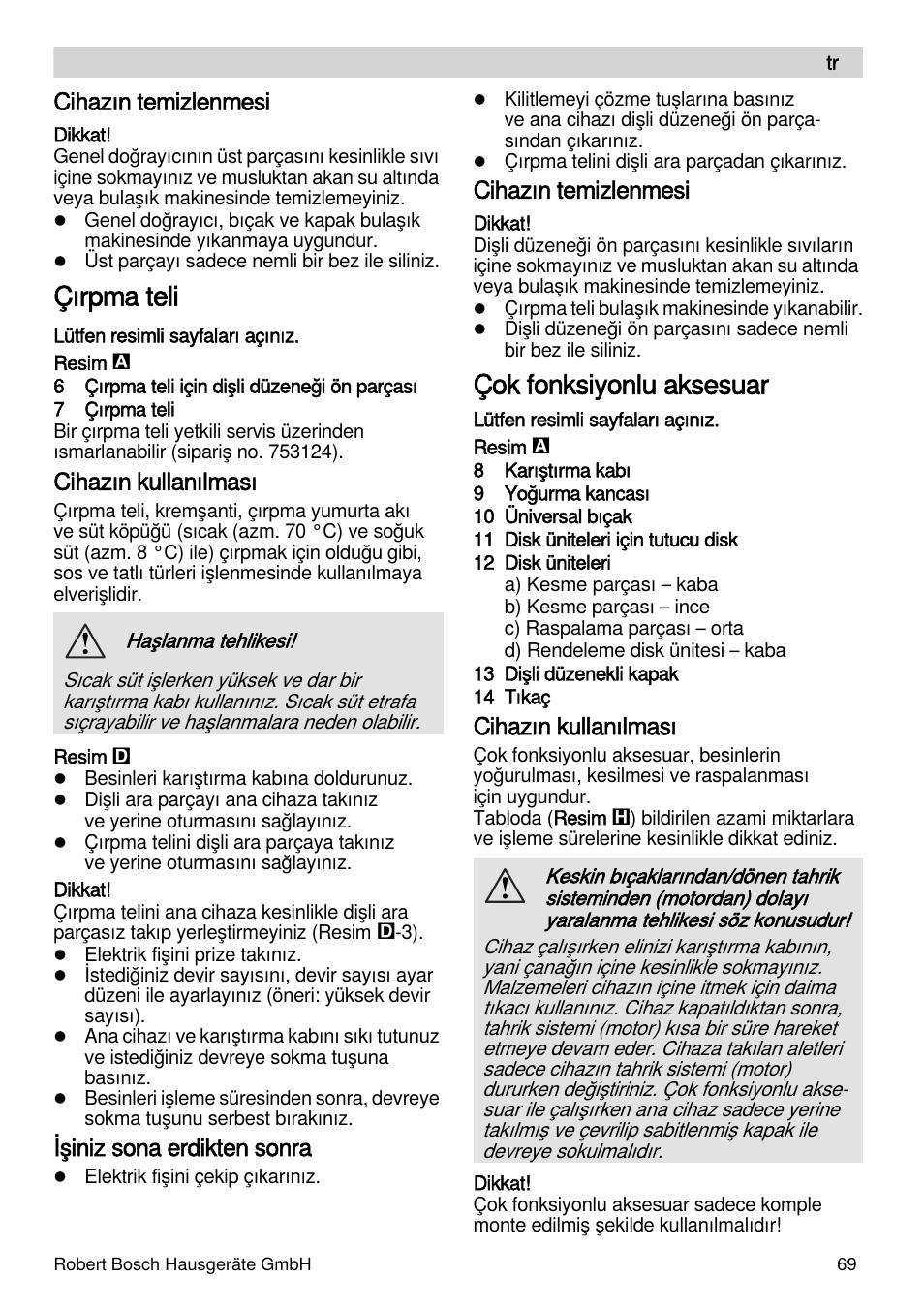 Çırpma teli, Çok fonksiyonlu aksesuar, Cihazın temizlenmesi | Cihazın kullanılması, Işiniz sona erdikten sonra | Bosch MSM88190 User Manual | Page 69 / 108