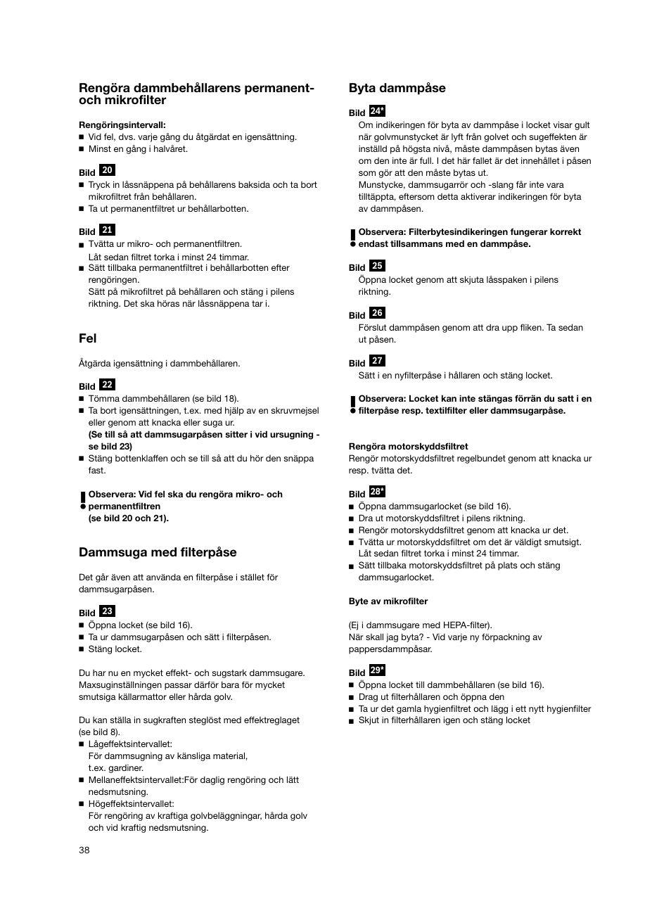 Rengöra dammbehållarens permanent- och mikrofilter, Dammsuga med filterpåse, Byta dammpåse | Bosch BSGL2MOV30 User Manual | Page 39 / 114