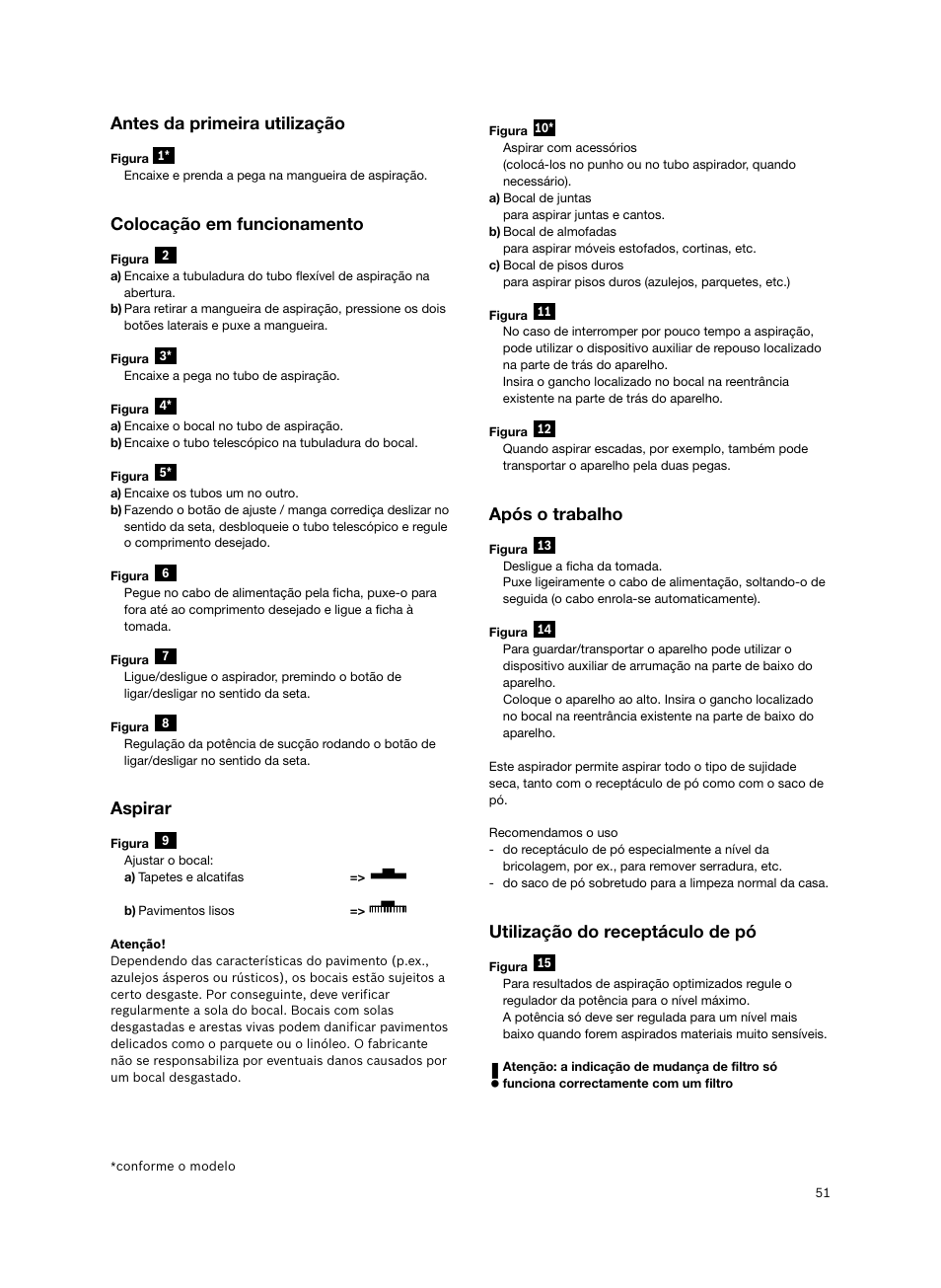 Antes da primeira utilização, Colocação em funcionamento, Aspirar | Após o trabalho, Utilização do receptáculo de pó | Bosch BSGL2MOV30 User Manual | Page 52 / 114