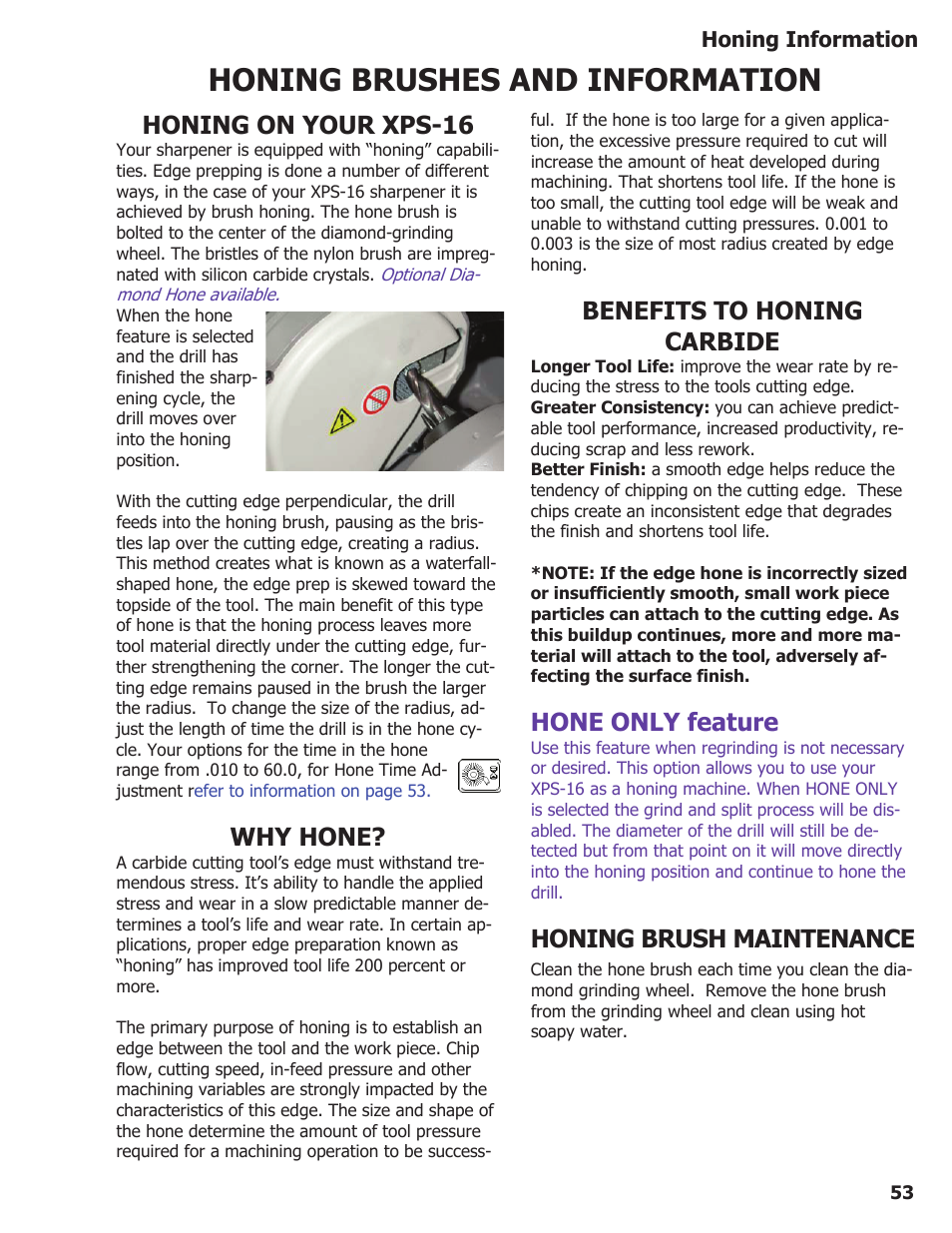 Honing brushes and information, Honing on your xps-16, Why hone | Benefits to honing carbide, Hone only feature, Honing brush maintenance | Darex XPS-16 Operating Instructions User Manual | Page 53 / 128