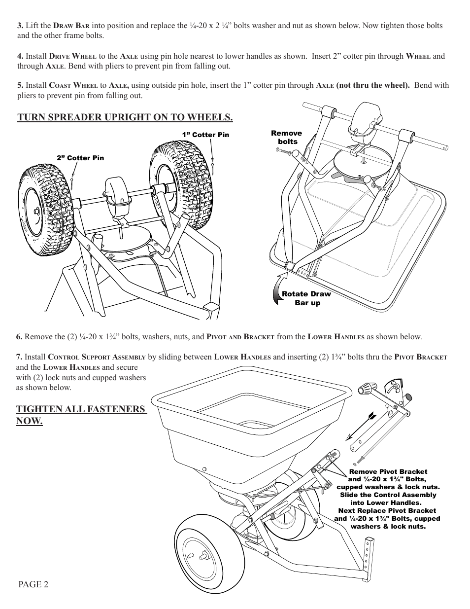 Turn spreader upright on to wheels, Tighten all fasteners now | Earthway C25HDS Stainless Steel Professional Tow Broadcast Spreader User Manual | Page 2 / 5