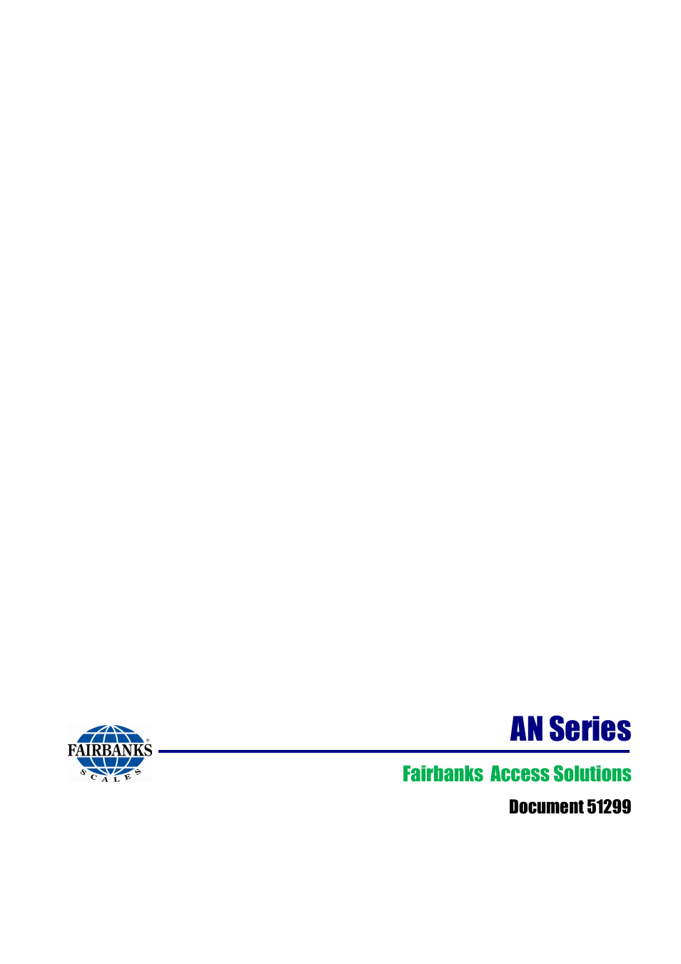 An series, Fairbanks access solutions | Fairbanks AN Series Fairbanks Access Solutions User Manual | Page 120 / 120