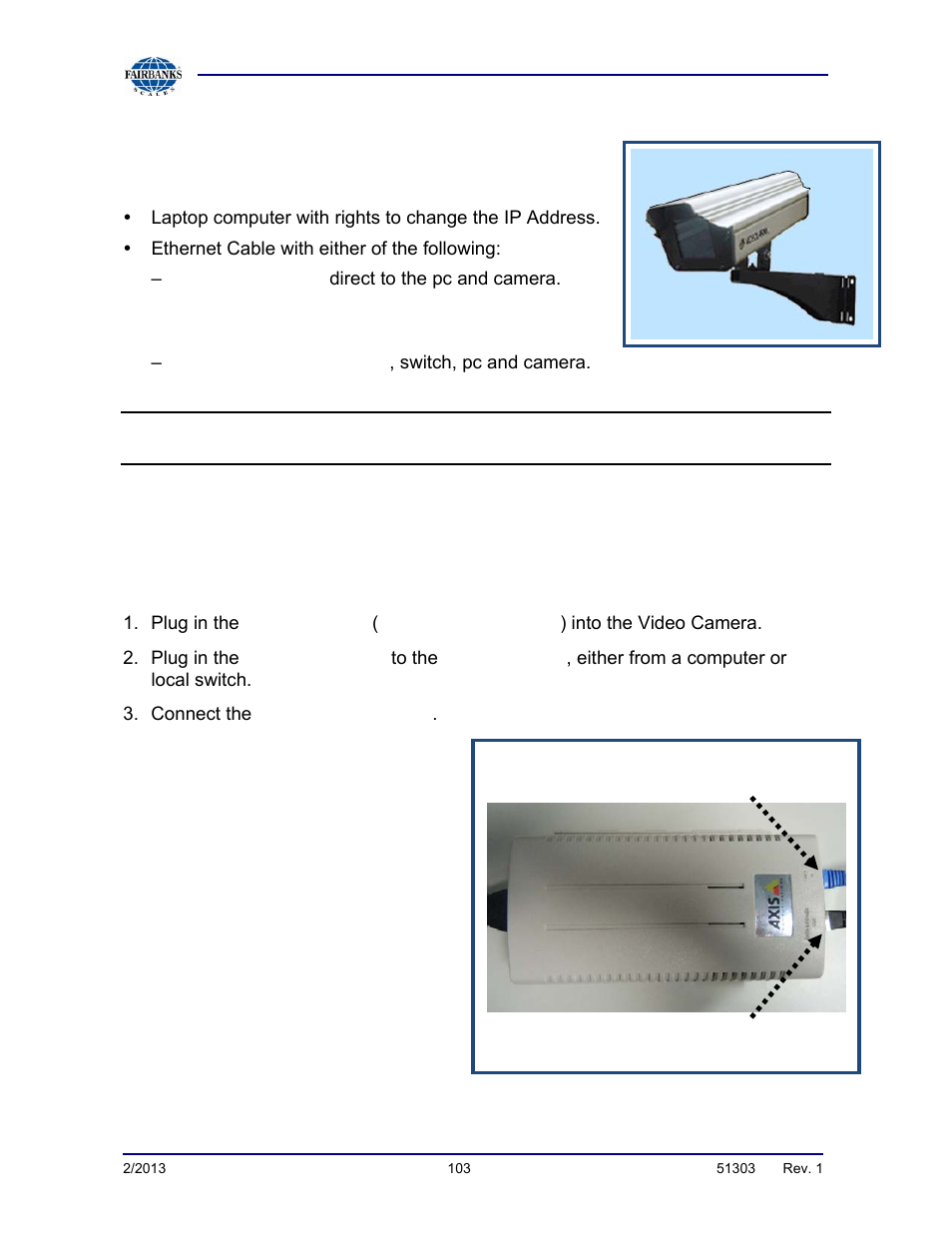 Video camera setup, Installing the camera without factory defaults, Necessary tools | Cable, Data cable, Power supply | Fairbanks FB2550 DAT SERIES DRIVER ACCESS TERMINAL User Manual | Page 103 / 159