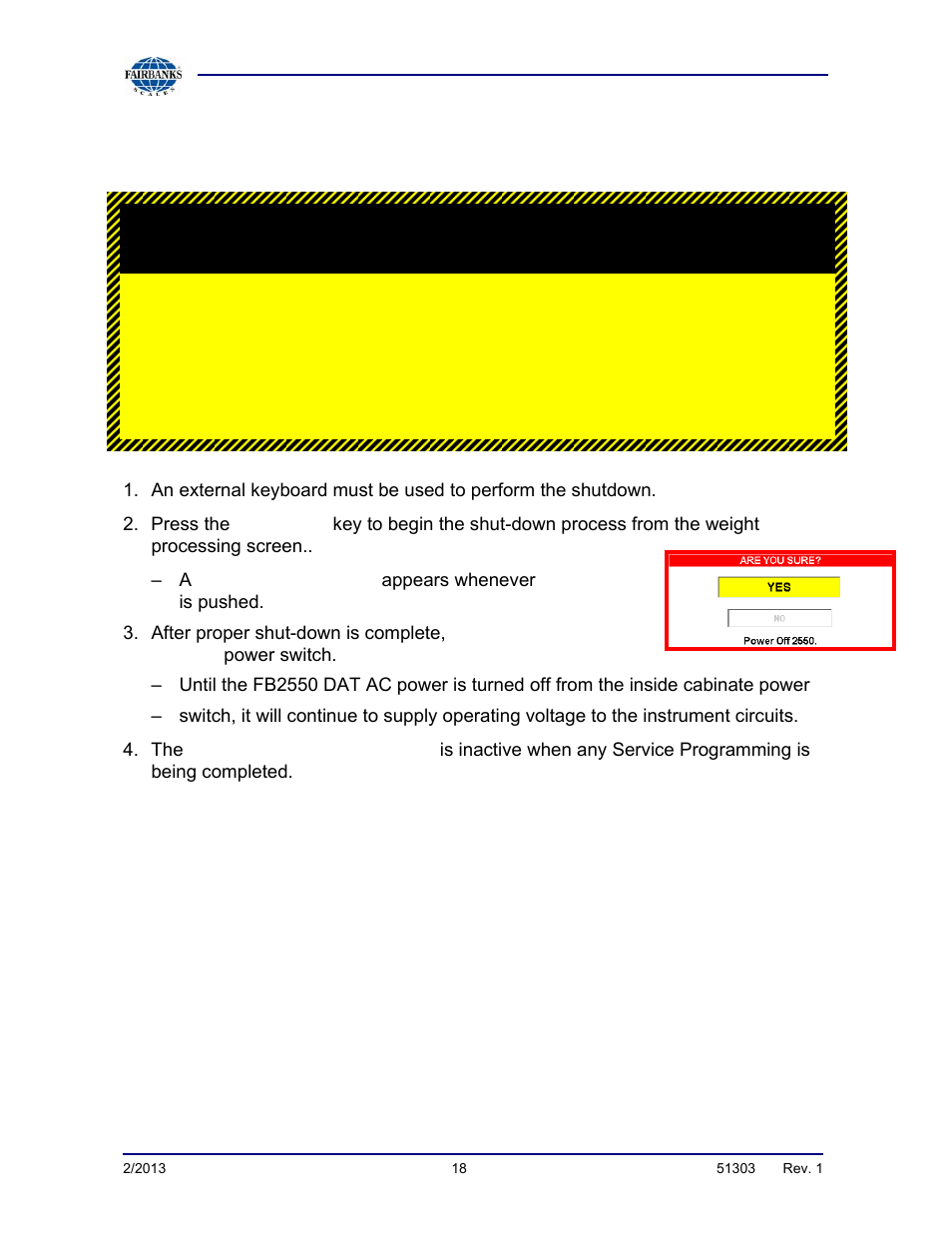 Fb2550 dat must be shut down properly, Proper shutdown procedure | Fairbanks FB2550 DAT SERIES DRIVER ACCESS TERMINAL User Manual | Page 18 / 159