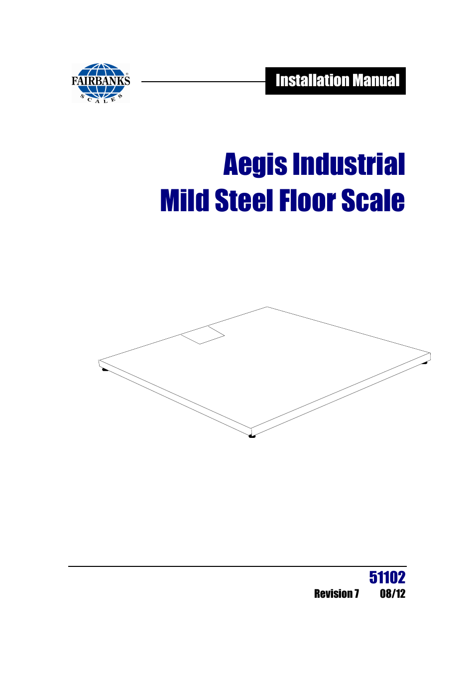 Fairbanks Aegis Industrial Mild Steel User Manual | 30 pages