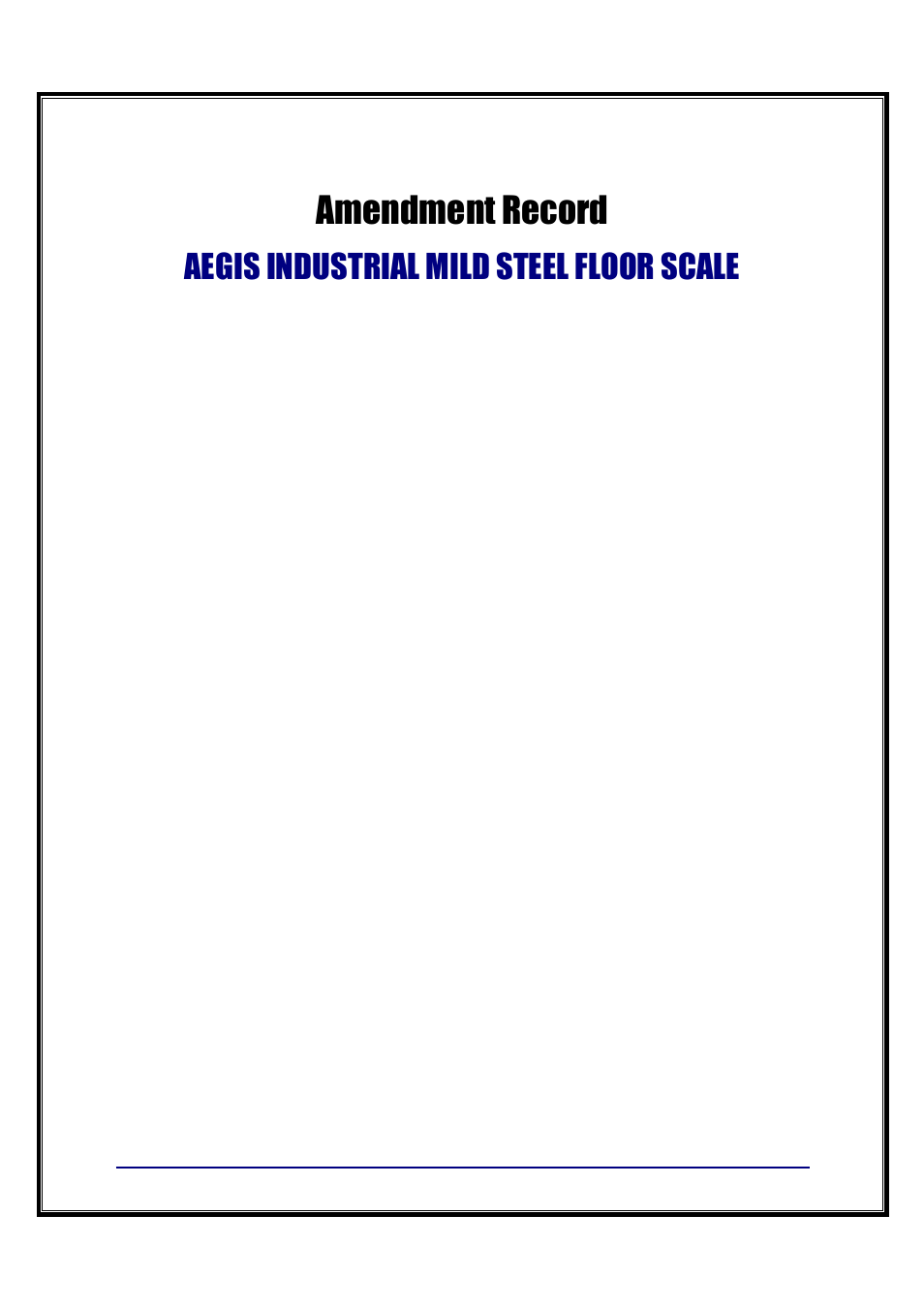 Amendment record, Aegis industrial mild steel floor scale | Fairbanks Aegis Industrial Mild Steel User Manual | Page 3 / 30