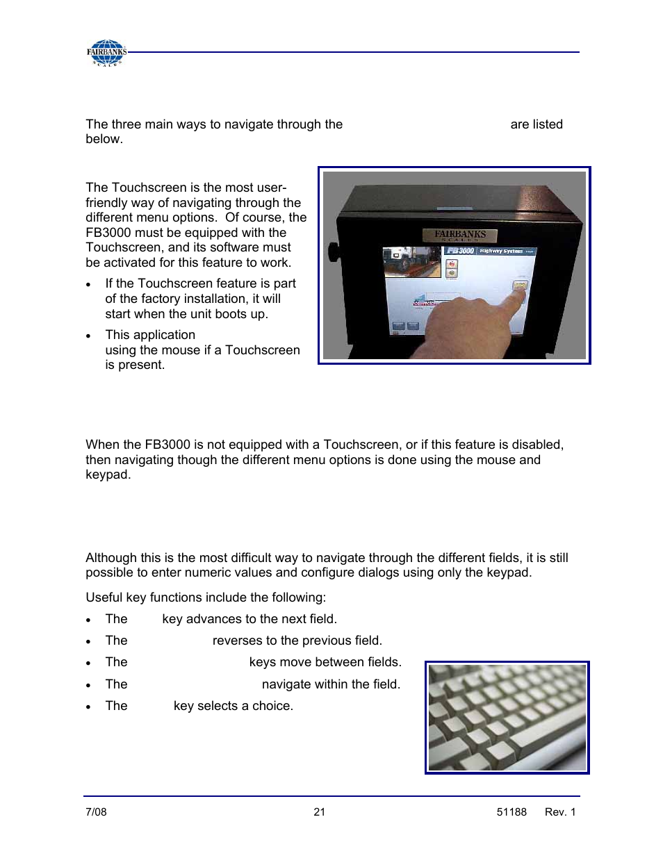 Navigation tips, Touchscreen, The mouse and keypad | Using only the pc keyboard, Shift + tab, Up/down arrow, Left/right arrows, Enter | Fairbanks FB3000 Highway System Application User Manual | Page 21 / 96