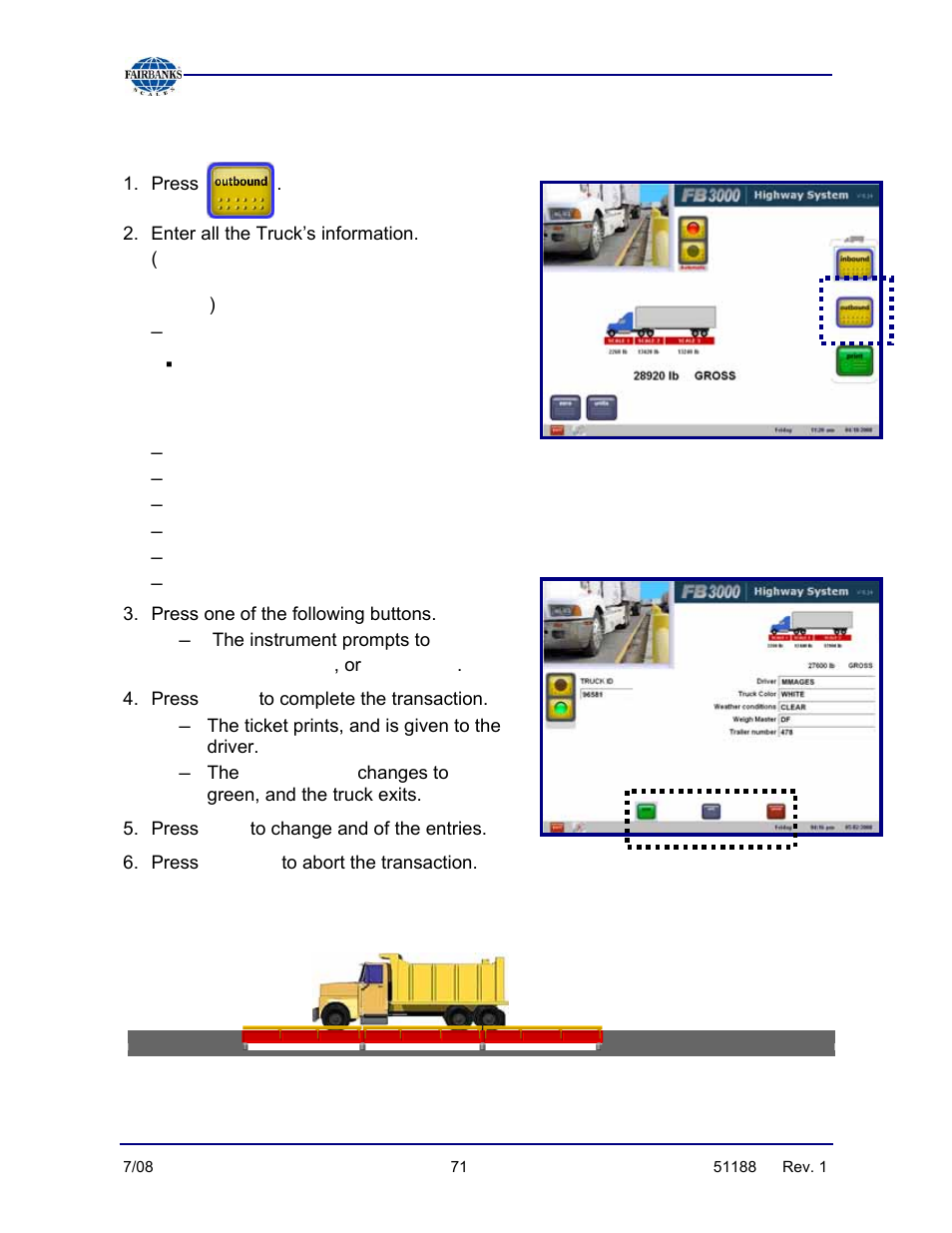 Processing an outbound weighment, Print, edit, Cancel | Print, Edit, Data is stored as a completed transaction | Fairbanks FB3000 Highway System Application User Manual | Page 71 / 96