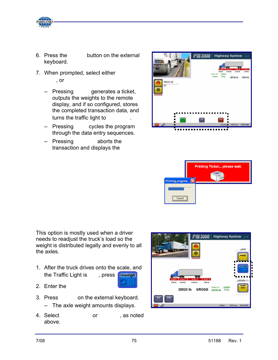 Basic weigh function, continued, Enter, Print, edit | Cancel, Print, Green, Edit, This weighment cycle is complete, Reweighing a truck, Truck/loop id | Fairbanks FB3000 Highway System Application User Manual | Page 75 / 96