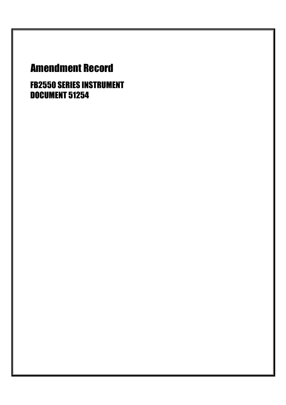 Amendment record | Fairbanks FB2550 SERIES User Manual | Page 3 / 186
