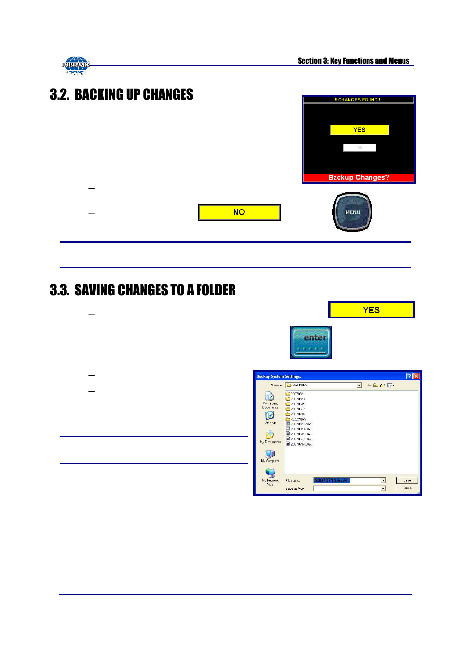 Backing up changes, Saving changes to a folder, Backup changes | Every, Every time | Fairbanks FB3000 Kernel Program Operators Manual User Manual | Page 16 / 69