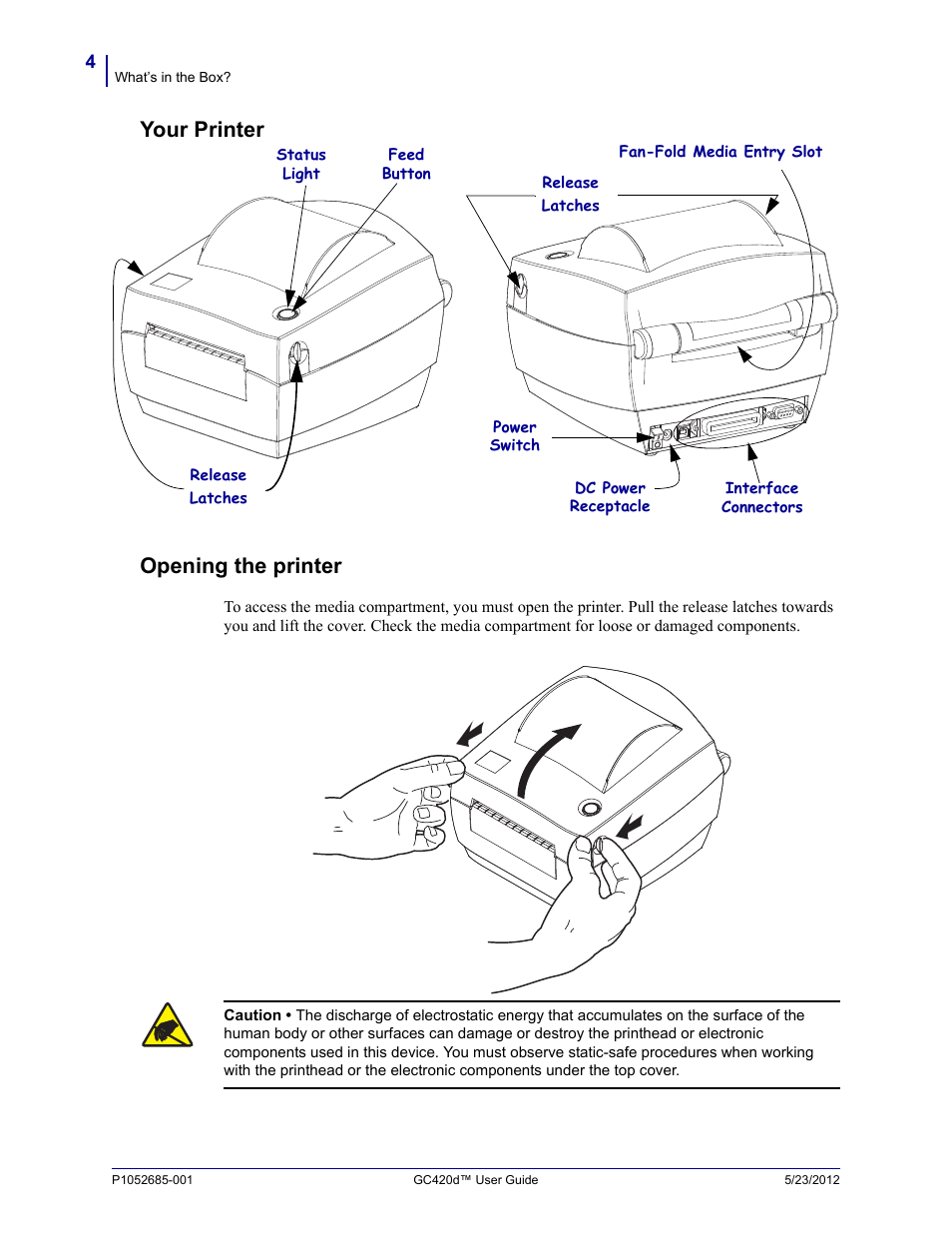 Your printer, Your printer opening the printer | Fairbanks Zebra GC420d User Manual | Page 16 / 100