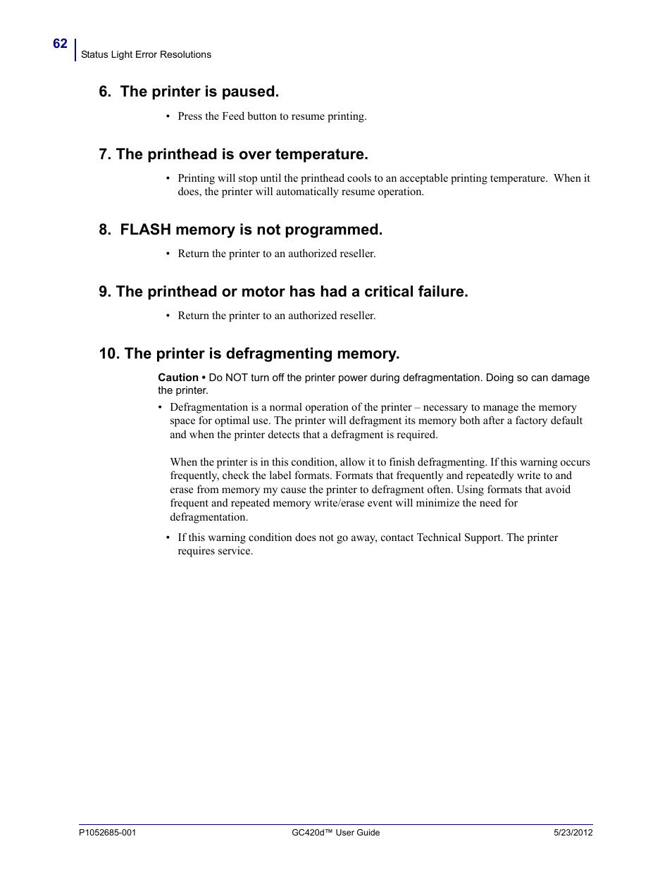 The printer is paused, The printhead is over temperature, The printhead or motor has had a critical failure | Fairbanks Zebra GC420d User Manual | Page 74 / 100