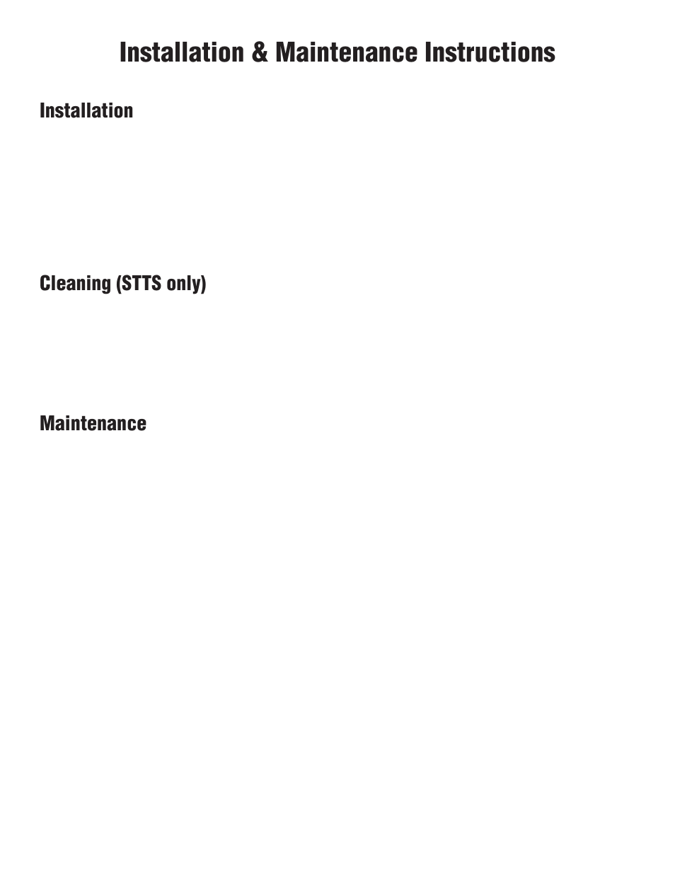 Installation & maintenance instructions, Installation, Cleaning (stts only) | Maintenance | Finish Thompson STTS User Manual | Page 7 / 12