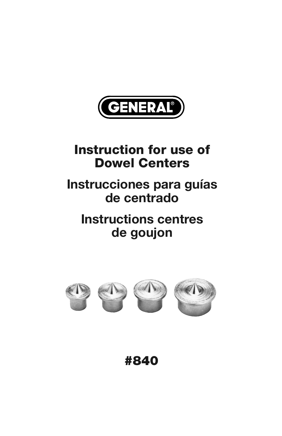 General Tools and Instruments 840 use of Dowel Centers User Manual | 4 pages