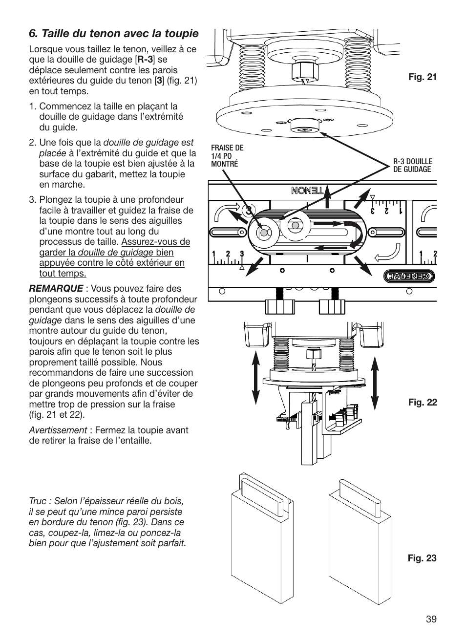 Taille du tenon avec la toupie | General Tools and Instruments 870 v.2 User Manual | Page 39 / 46