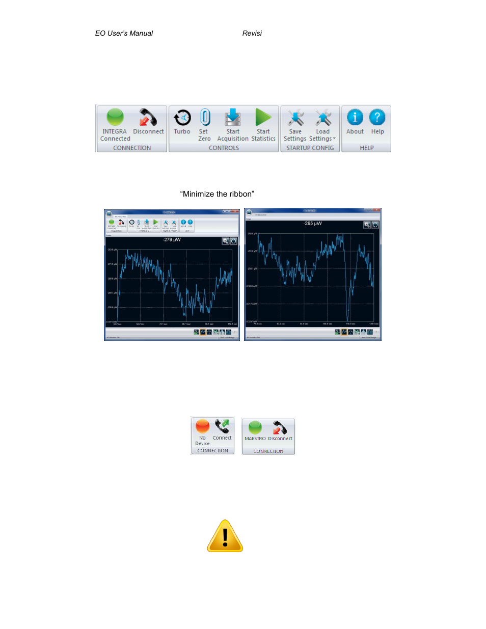 Ontrols, Connection menu, Automatic connect/disconnect button | Pc-g, Entec, With and without the, Ontrols ribbon, Connection, Menu | Gentec-EO PC-Gentec-EO (for MAESTRO and INTEGRA) User Manual | Page 13 / 66