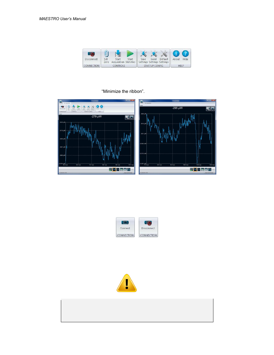 Ontrols, Connection menu, Automatic connect/disconnect button | Pc-maestro, With and without the, Ontrols ribbon, Connection, Menu | Gentec-EO PC-MAESTRO (Old Software for MAESTRO) User Manual | Page 11 / 33