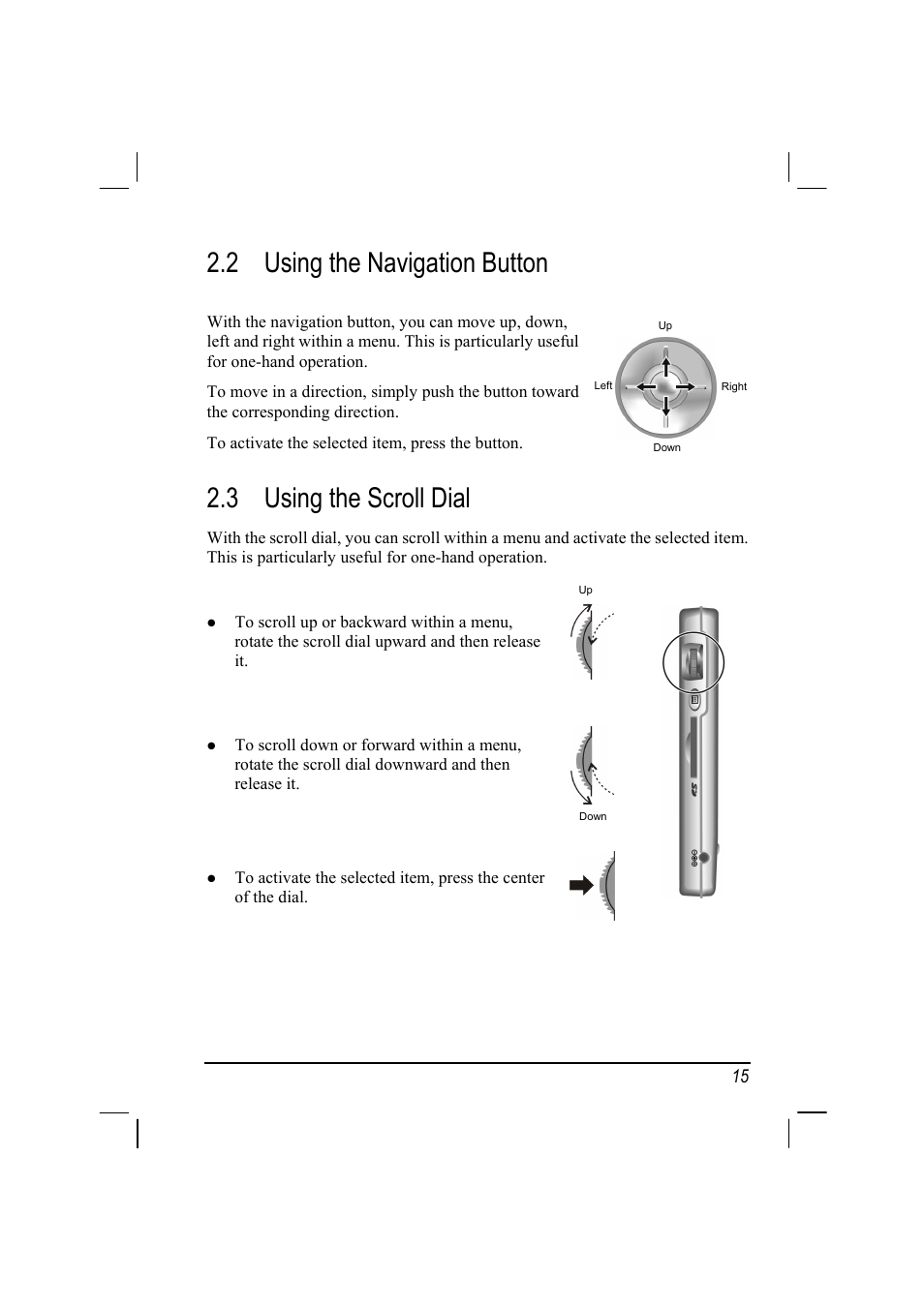 2 using the navigation button, 3 using the scroll dial | RoverComputers RoverPC P7 PDA User Manual | Page 25 / 129