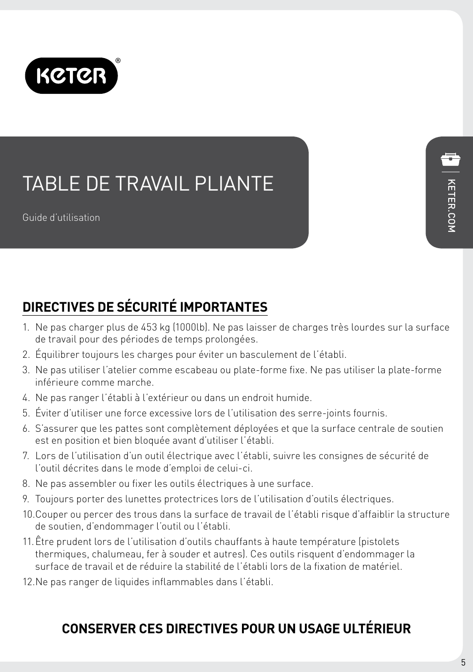Table de travail pliante, Directives de sécurité importantes, Conserver ces directives pour un usage ultérieur | Keter Folding Work Table EX User Manual | Page 7 / 20