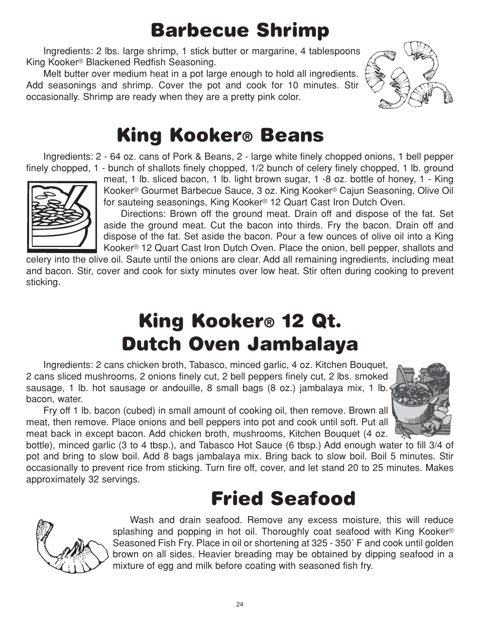 Barbecue shrimp, King kooker, Beans | 12 qt. dutch oven jambalaya, Fried seafood | King Kooker Cast Cookers with Gas Shut Off Technology User Manual | Page 24 / 32