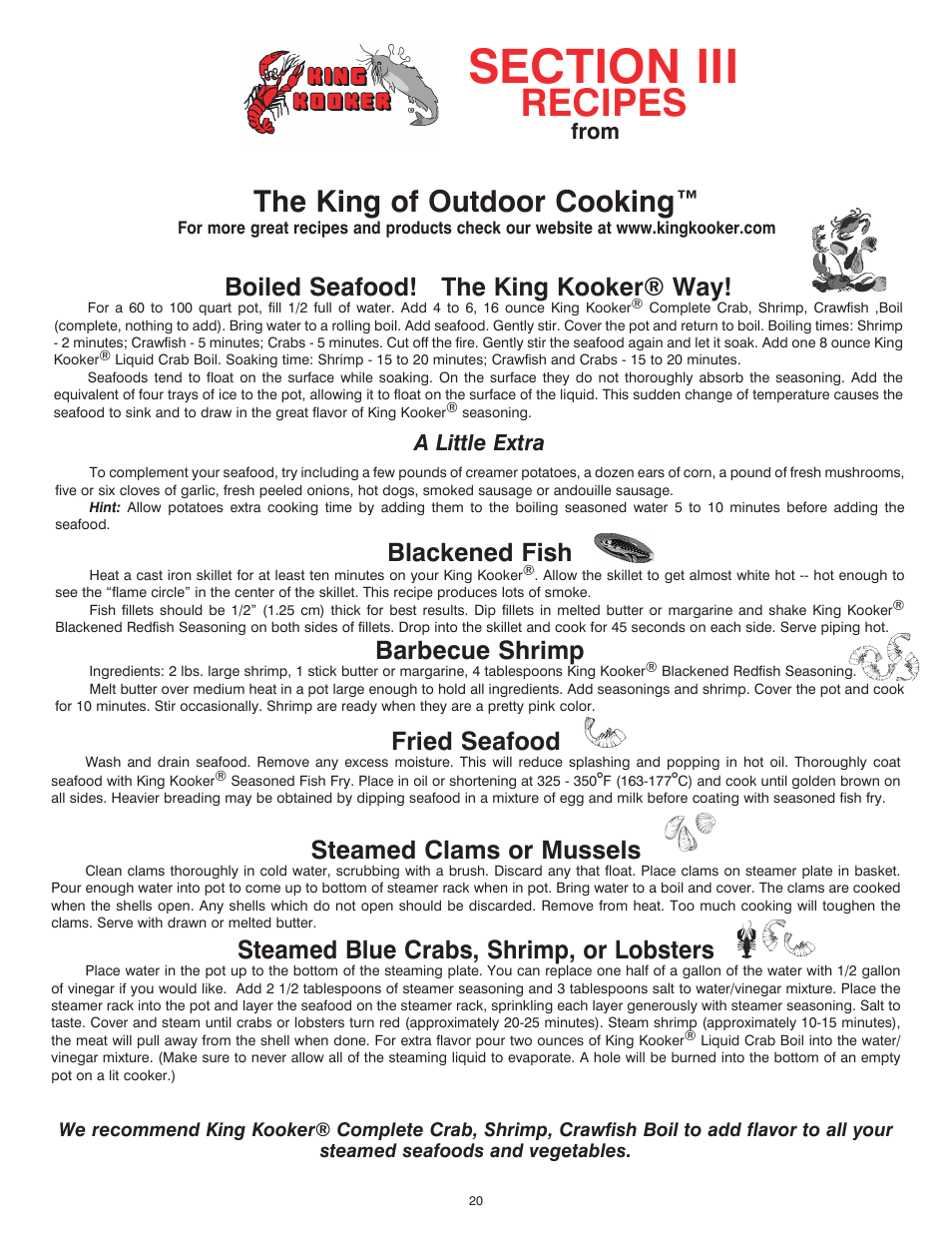 Recipes, The king of outdoor cooking, Steamed clams or mussels | Steamed blue crabs, shrimp, or lobsters, Blackened fish, Barbecue shrimp, Fried seafood, Boiled seafood! the king kooker® way | King Kooker Jet and Combination Burners User Manual | Page 20 / 24