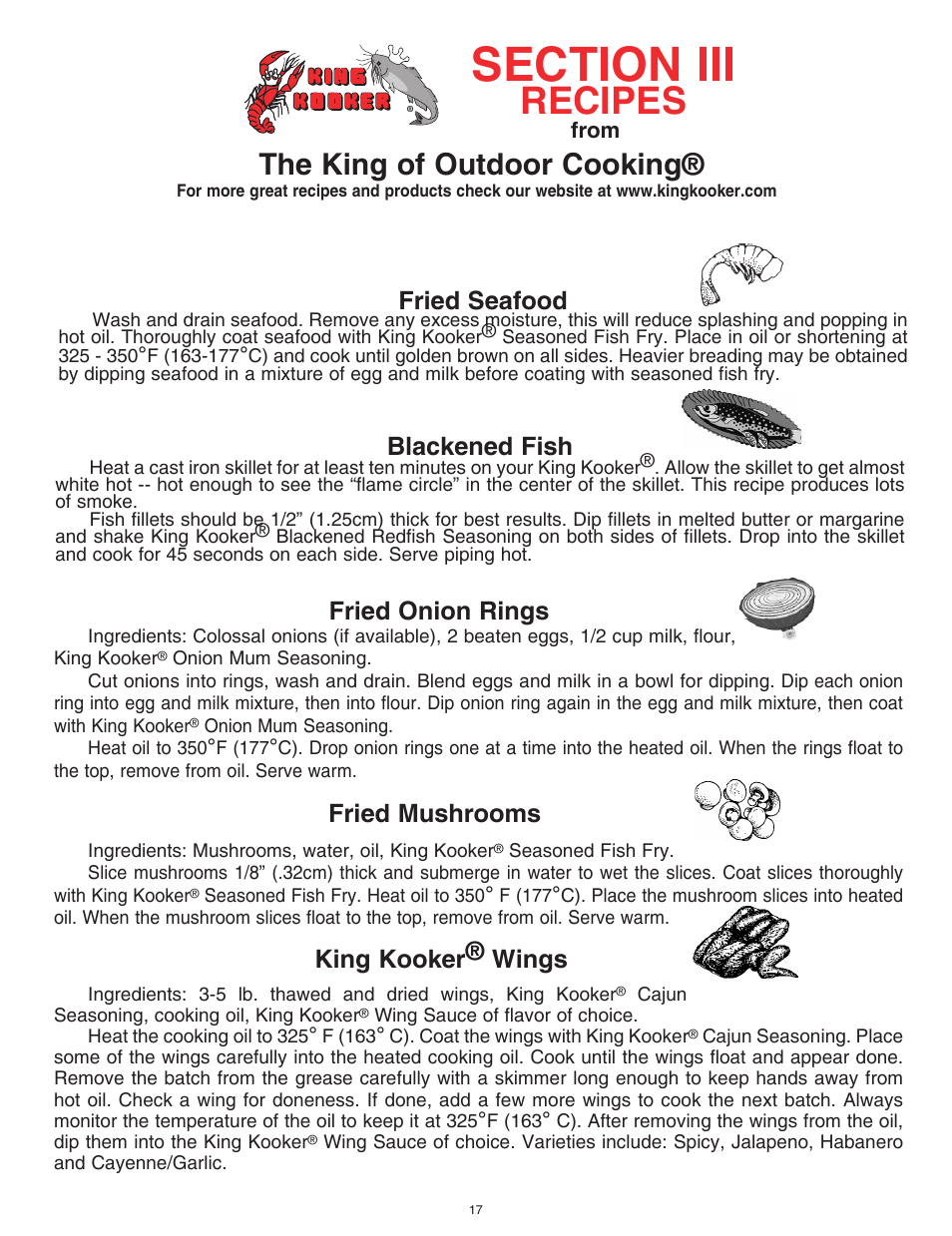 Recipes, The king of outdoor cooking, Fried onion rings | Fried mushrooms, King kooker® wings, Blackened fish, Fried seafood | King Kooker 1203 Southwestern Sizzler User Manual | Page 17 / 24