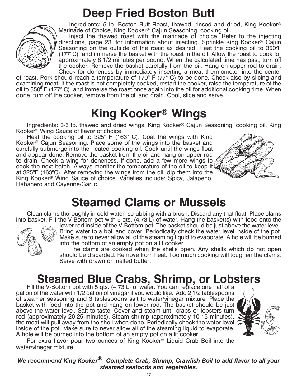 Deep fried boston butt, King kooker, Wings | Steamed clams or mussels, Steamed blue crabs, shrimp, or lobsters | King Kooker 2292 V Bottom Outdoor Cooker User Manual | Page 27 / 32
