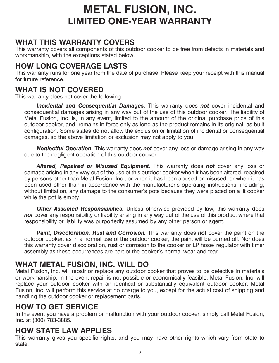 Metal fusion, inc, Limited one-year warranty, What this warranty covers | How long coverage lasts, What is not covered, What metal fusion, inc. will do, How to get service, How state law applies | King Kooker 2292 V Bottom Outdoor Cooker User Manual | Page 6 / 32