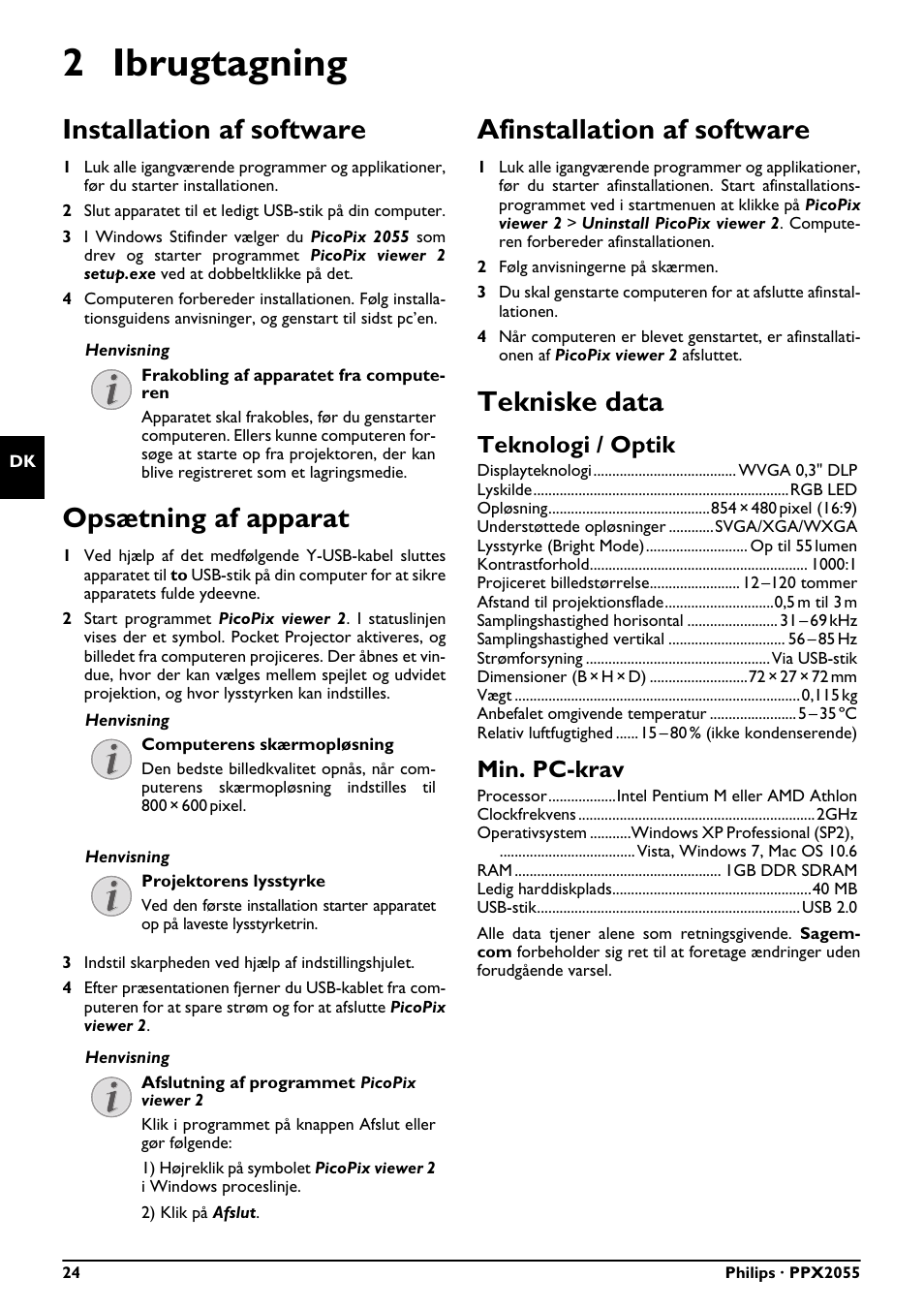 2 ibrugtagning, Installation af software, Opsætning af apparat | Afinstallation af software, Tekniske data, Teknologi / optik, Min. pc-krav | Philips PPX2055 User Manual | Page 24 / 60