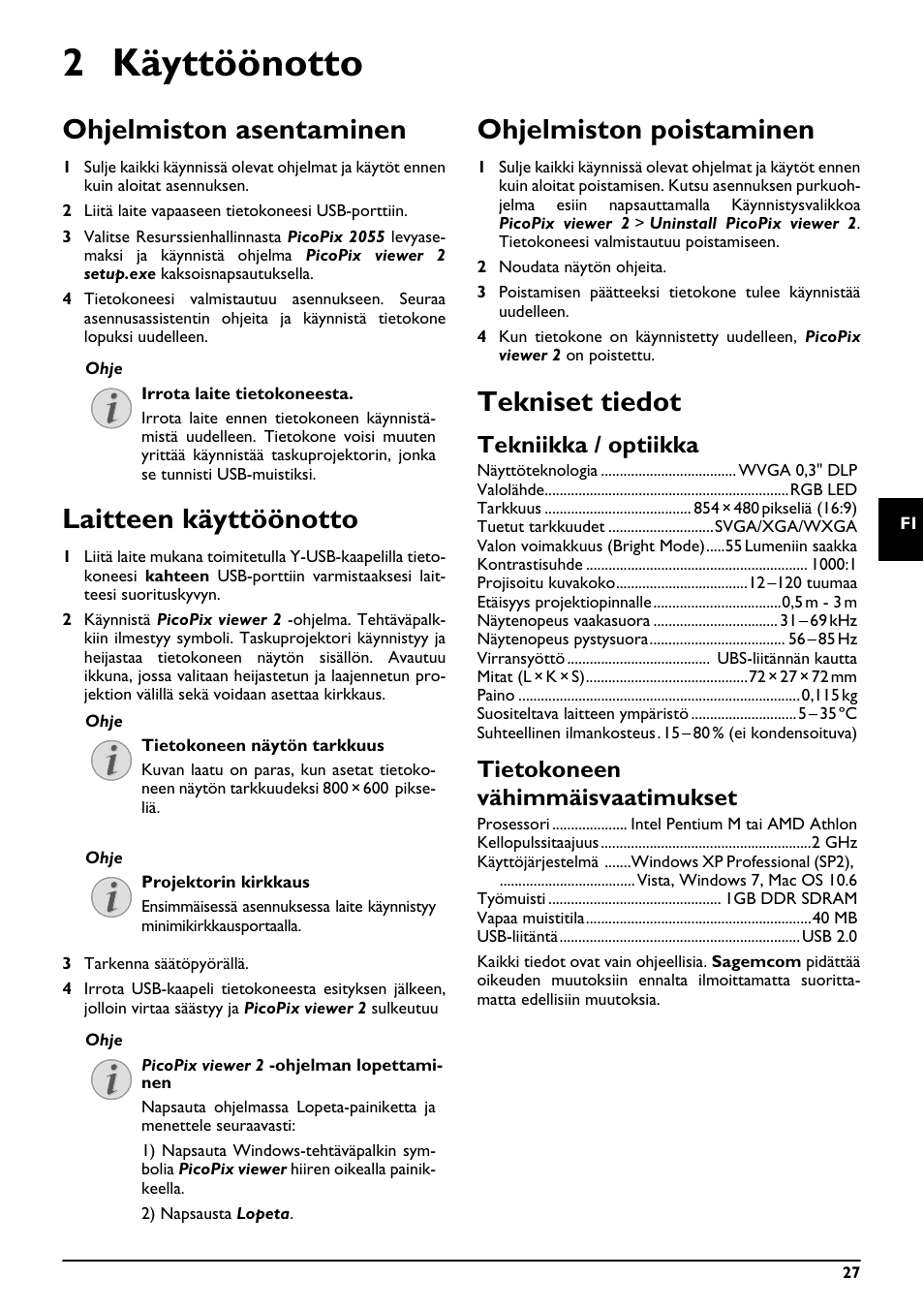 2 käyttöönotto, Ohjelmiston asentaminen, Laitteen käyttöönotto | Ohjelmiston poistaminen, Tekniset tiedot, Tekniikka / optiikka, Tietokoneen vähimmäisvaatimukset | Philips PPX2055 User Manual | Page 27 / 60