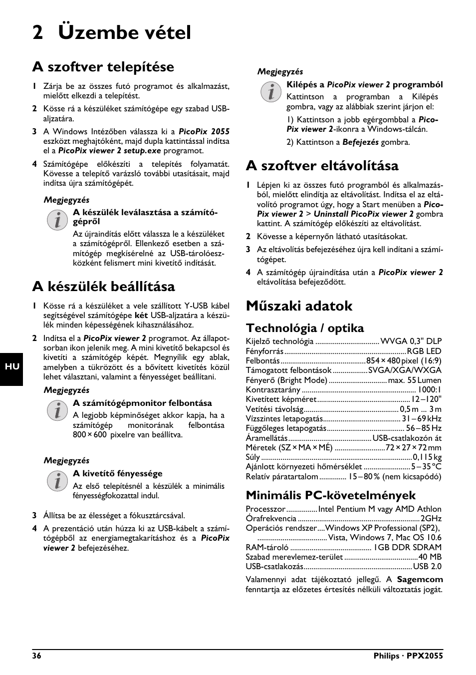2 üzembe vétel, A szoftver telepítése, A készülék beállítása | A szoftver eltávolítása, Műszaki adatok, Technológia / optika, Minimális pc-követelmények | Philips PPX2055 User Manual | Page 36 / 60
