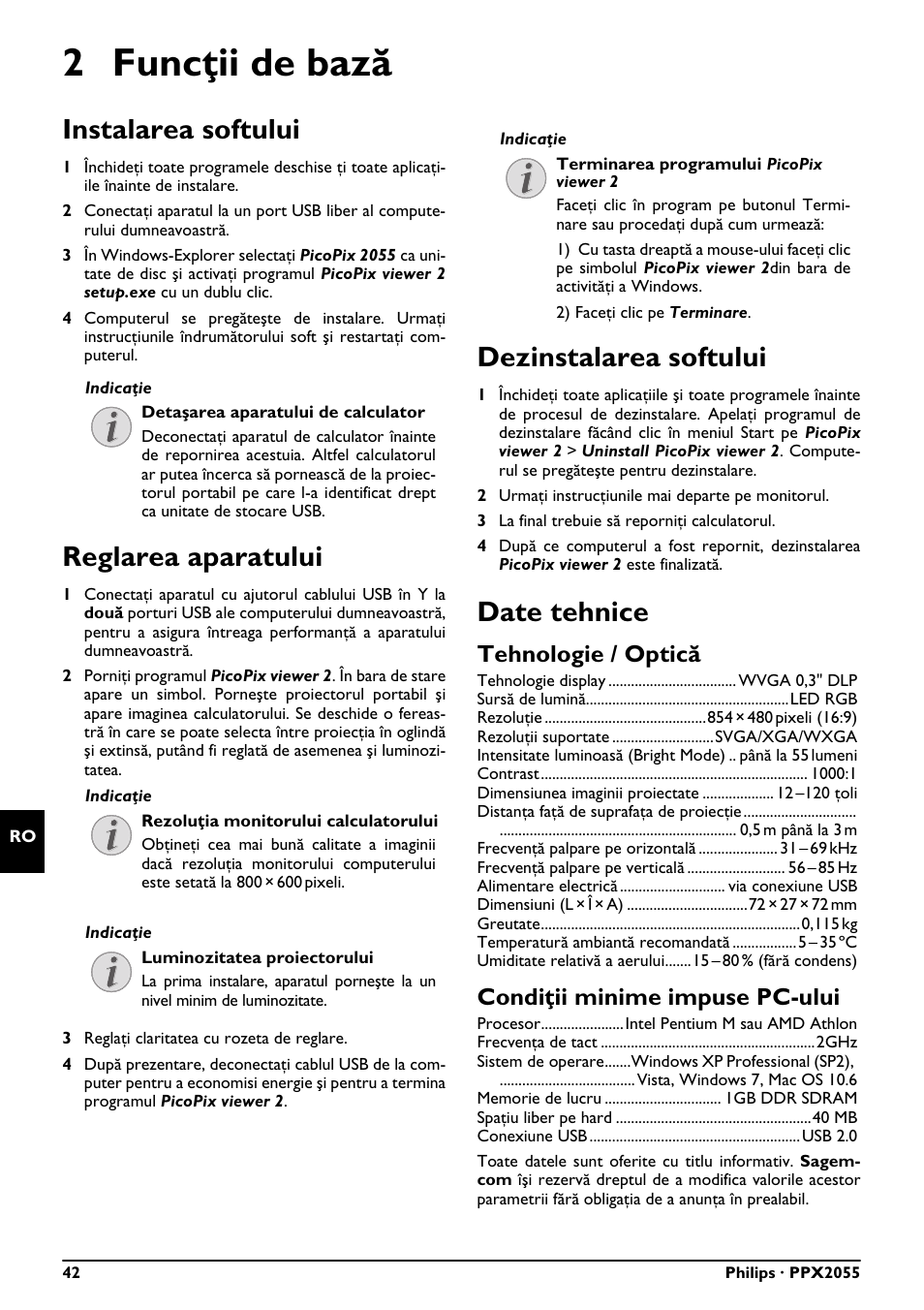 2 funcţii de bază, Instalarea softului, Reglarea aparatului | Dezinstalarea softului, Date tehnice, Tehnologie / optică, Condiţii minime impuse pc-ului | Philips PPX2055 User Manual | Page 42 / 60