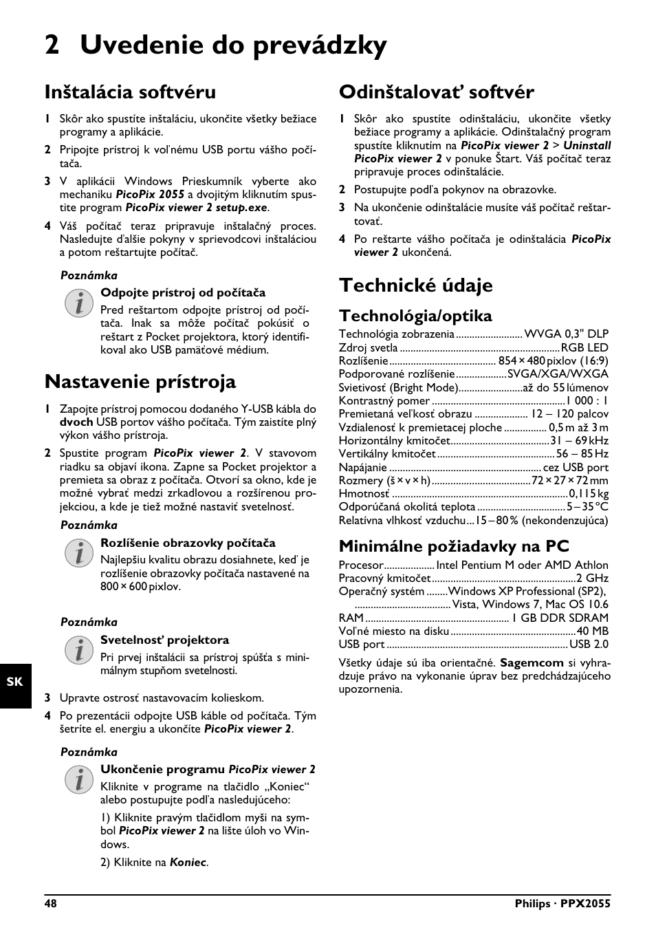 2 uvedenie do prevádzky, Inštalácia softvéru, Nastavenie prístroja | Odinštalovať softvér, Technické údaje, Technológia/optika, Minimálne požiadavky na pc | Philips PPX2055 User Manual | Page 48 / 60