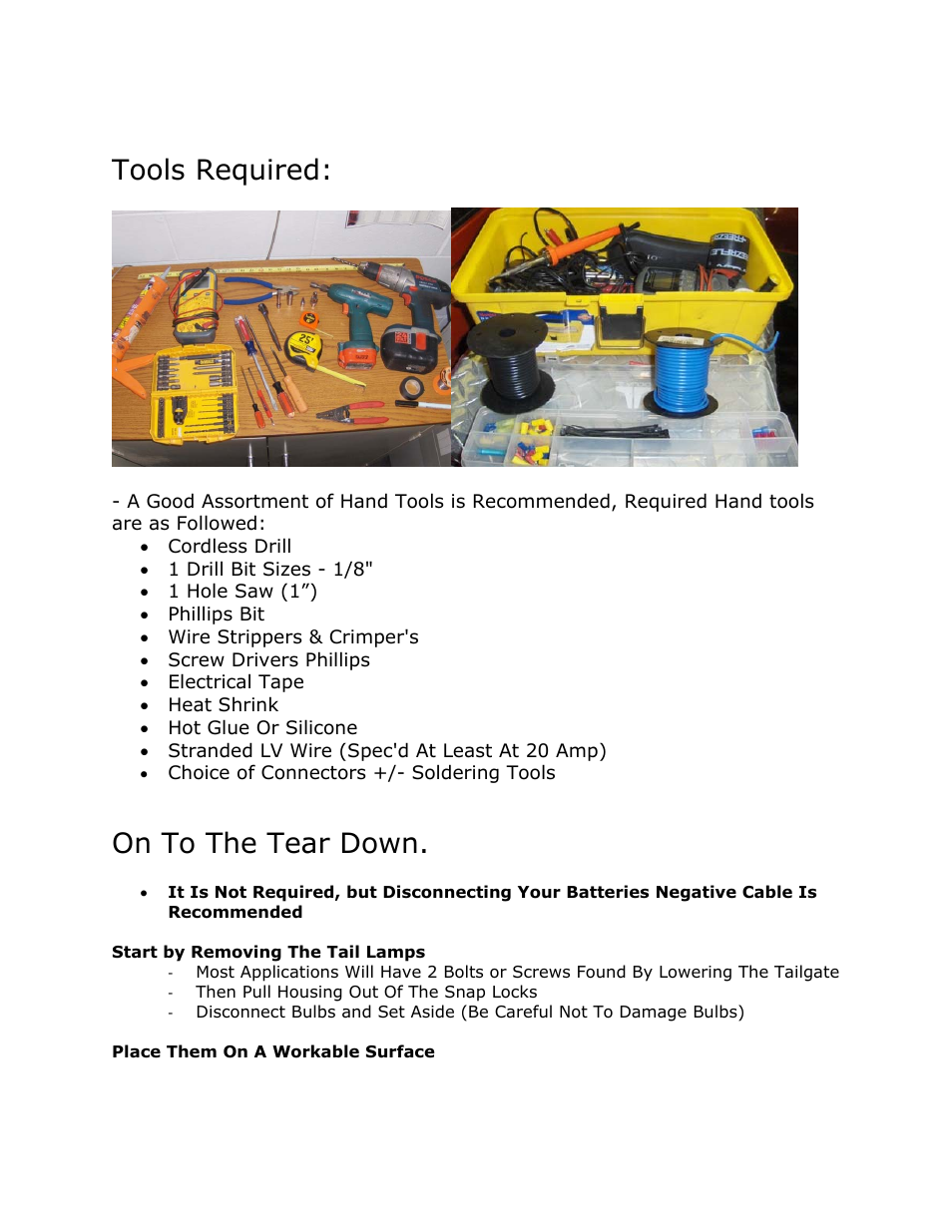 Tools required, On to the tear down | RECON 26419 Xenon Strobe Light Kit User Manual | Page 2 / 10