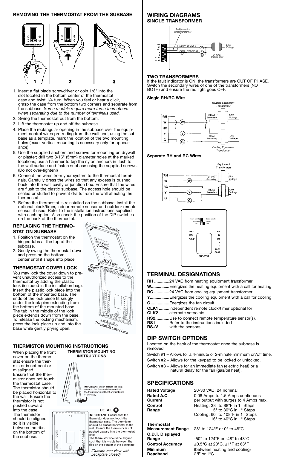 Wiring diagrams, Terminal designations, Dip switch options | Specifications, Removing the thermostat from the subbase, Replacing the thermo- stat on subbase, Thermostat cover lock, Thermistor mounting instructions, Single transformer two transformers | Robertshaw 300-206 User Manual | Page 2 / 2