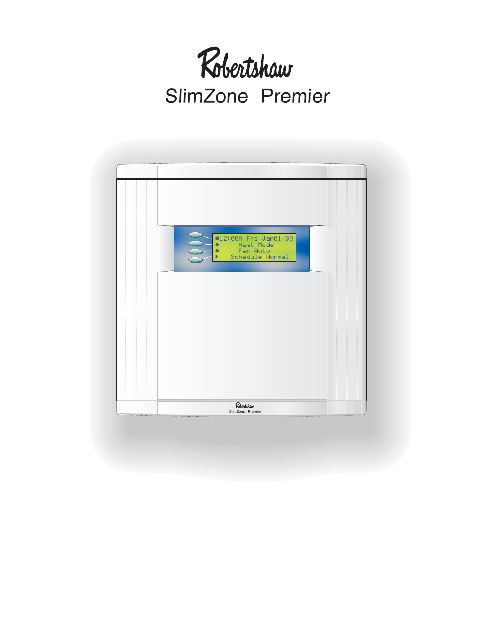 Robertshaw SlimZone PREMIER ZONE CONTROL SYSTEM User Manual | 35 pages