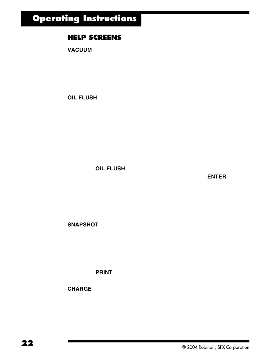 Operating instructions, Help screens | Robinair ACR2005 Air Conditioning and Refrigerant Service Solution User Manual | Page 24 / 32