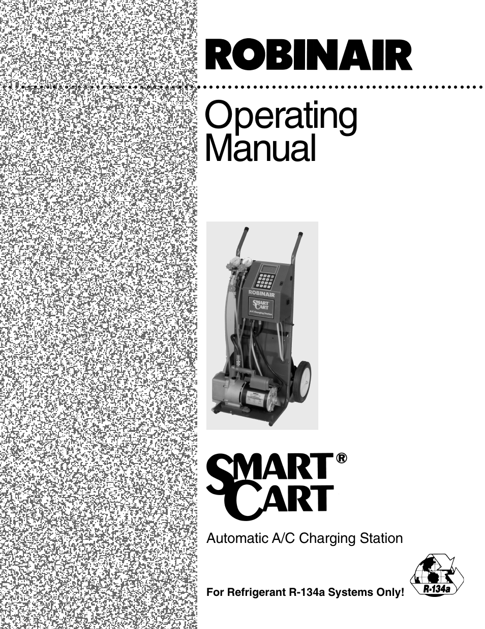Robinair 34100 Automatic A-C Charging Station User Manual | 16 pages