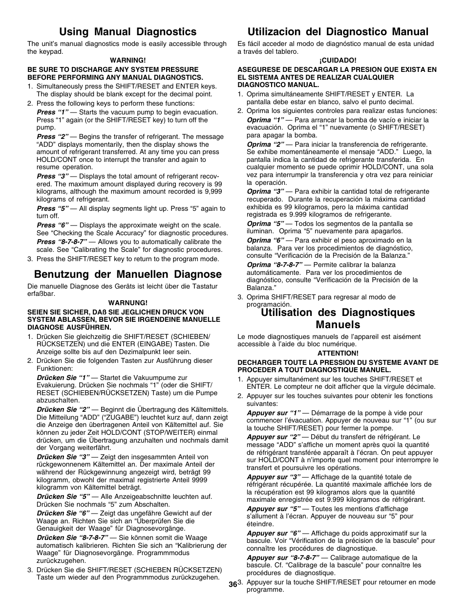 Using manual diagnostics, Utilizacion del diagnostico manual, Utilisation des diagnostiques manuels | Benutzung der manuellen diagnose | Robinair 17700 Series Recovery, Recycling, Recharging System User Manual | Page 37 / 44