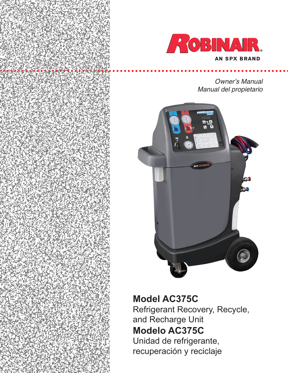 Robinair AC375C Refrigerant Recovery, Recycle, Recharge Unit User Manual | 36 pages