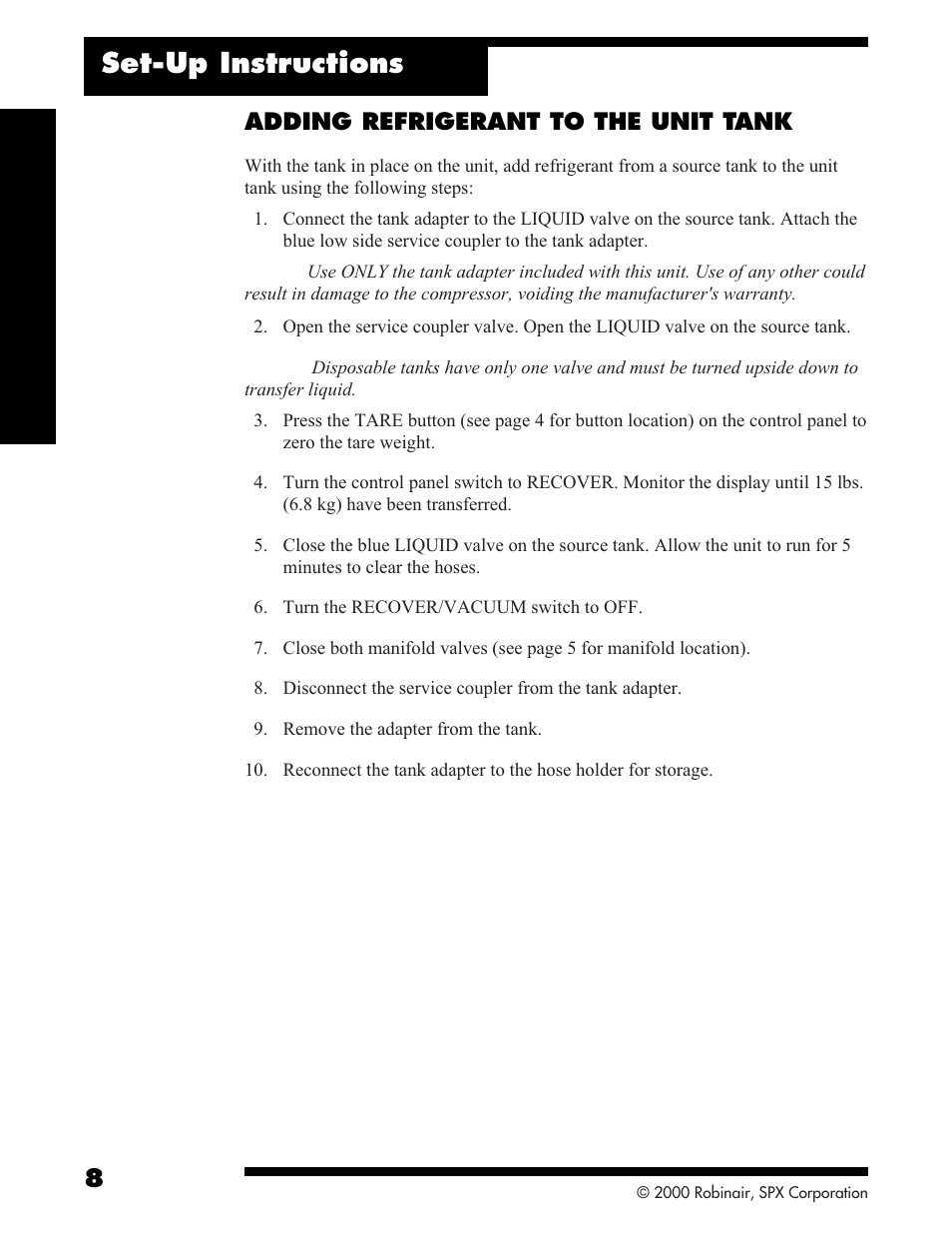 Set-up instructions, Adding refrigerant to the unit tank | Robinair 34134-2K Refrigerant Recovery, Recycle, Recharge Unit User Manual | Page 10 / 22