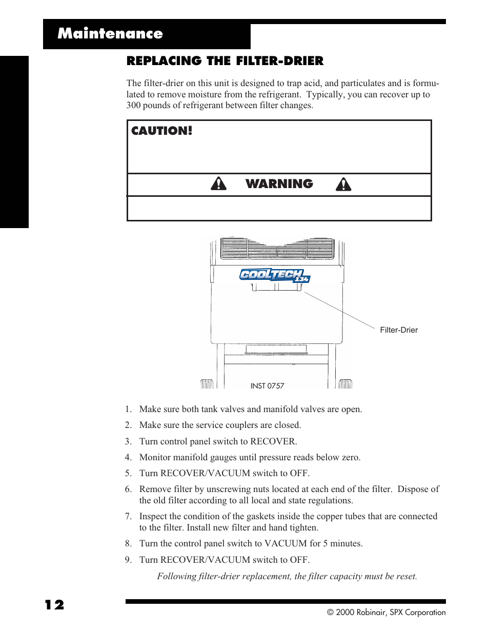 Maintenance, Warning, Replacing the filter-drier | Robinair 34134-2K Refrigerant Recovery, Recycle, Recharge Unit User Manual | Page 14 / 22