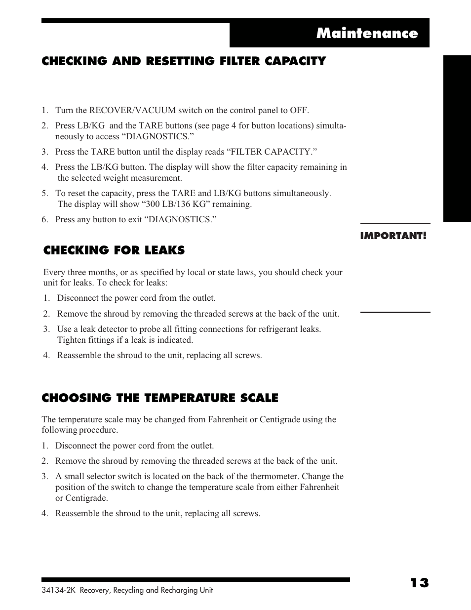 Maintenance, Checking and resetting filter capacity, Checking for leaks | Choosing the temperature scale | Robinair 34134-2K Refrigerant Recovery, Recycle, Recharge Unit User Manual | Page 15 / 22