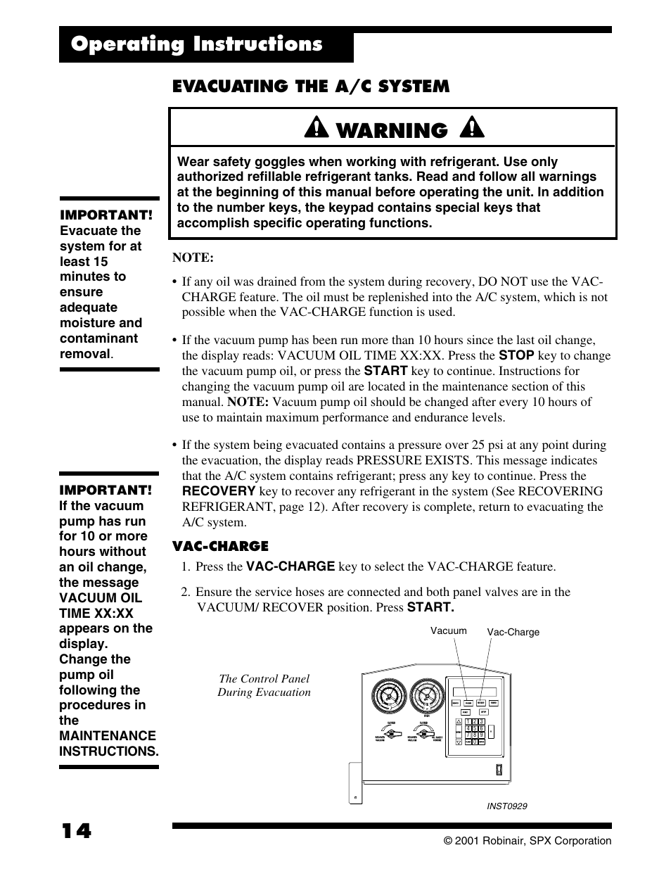 Operating instructions, Warning, Evacuating the a/c system | The control panel during evacuation, 2001 robinair, spx corporation, R-134a, I0 0, 0r r, Vacuum, Vac-charge | Robinair 177002K Recovery, Recycling, Recharging Unit User Manual | Page 16 / 32