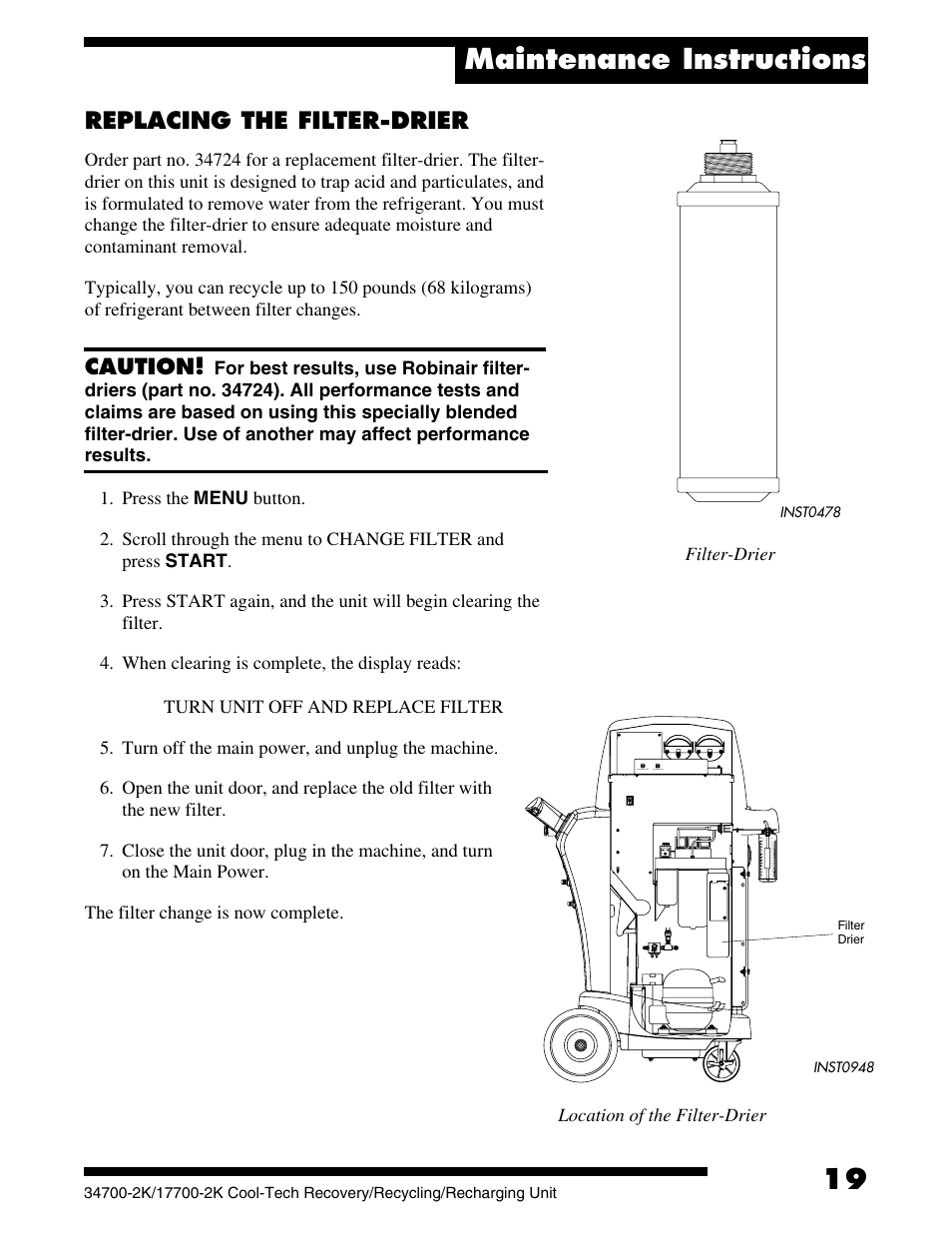 Maintenance instructions, Replacing the filter-drier, Caution | Robinair 177002K Recovery, Recycling, Recharging Unit User Manual | Page 21 / 32