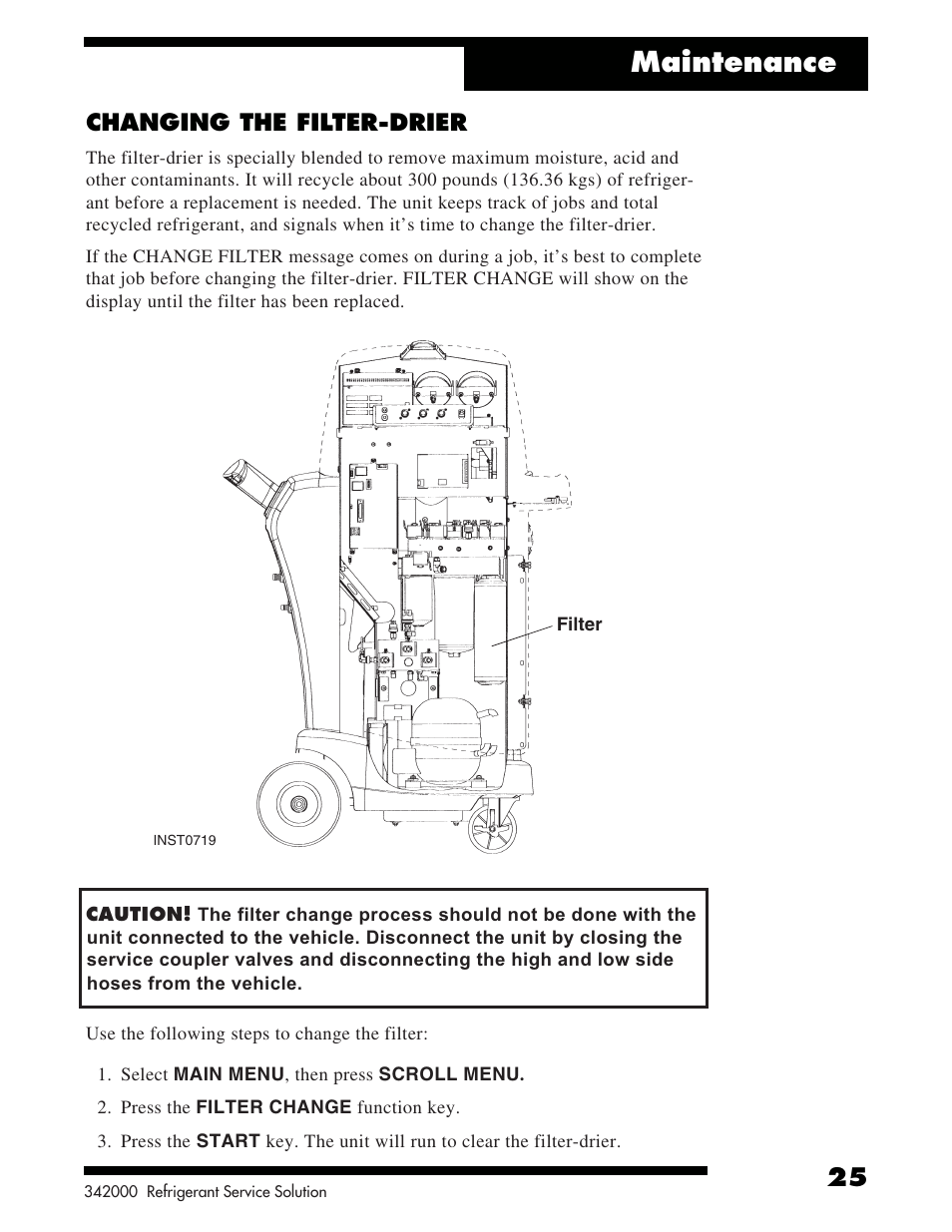 Maintenance, Changing the filter-drier | Robinair 342000 Refrigerant Service Solution User Manual | Page 27 / 36